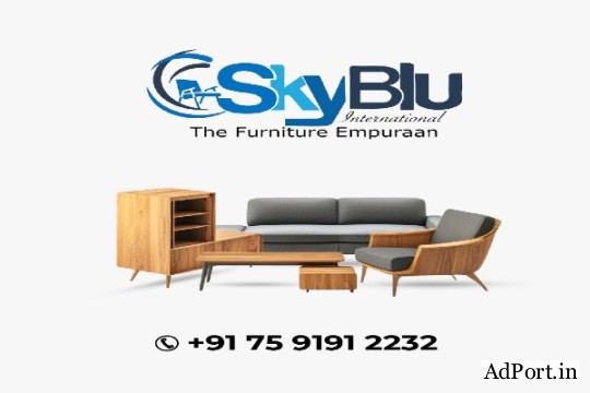 SkyBlu International - Best Furniture Manufacturers in Kerala 