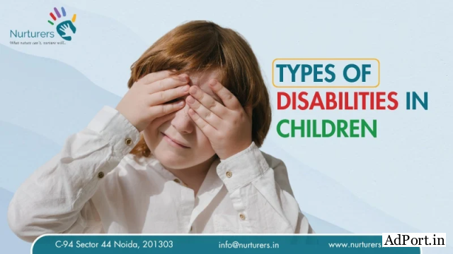 Types of Disabilities in Children: A Complete Overview