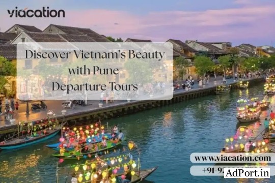 Discover Vietnam Beauty with Pune Departure Tours