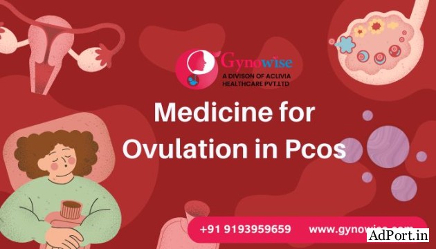 Medicine for Ovulation in Pcos
