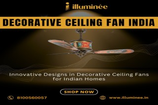 Decorative Ceiling Fan India | 8100560057 | illuminee