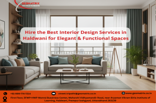 Hire the Best Interior Design Services in Haldwani for Elegant & Functional Spaces