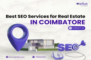 Best SEO Services for Real Estate in Coimbatore