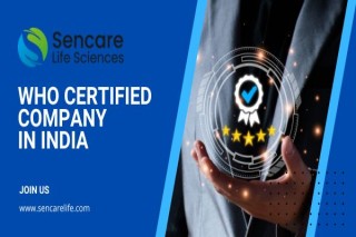 Best WHO Certified Company in India