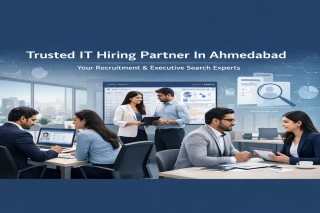Trusted IT Hiring Partner In Ahmedabad