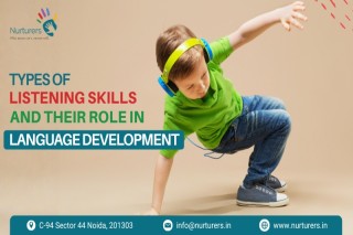 Types of Listening Skills and Their Role in Language Development