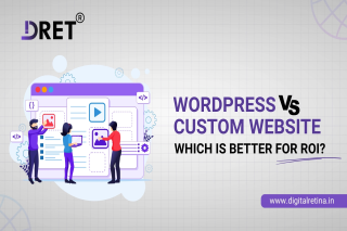 WordPress vs Custom Website Which Option Delivers Better ROI for Businesses