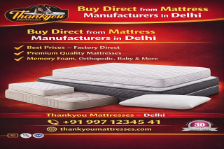 Buy Direct from Mattress Manufacturers in Delhi Thankyou Mattresses