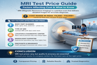 MRI Test Price Guide: Factors Affecting Cost & What to Know