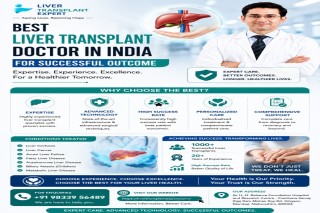Best Liver Transplant Doctor in India for Successful Outcome