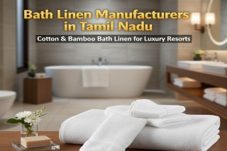 Fabline Hotel Bath Linen Manufacturer in Karur